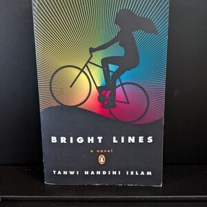 Bright Lines Novel by Tanwi Nandini Islam
